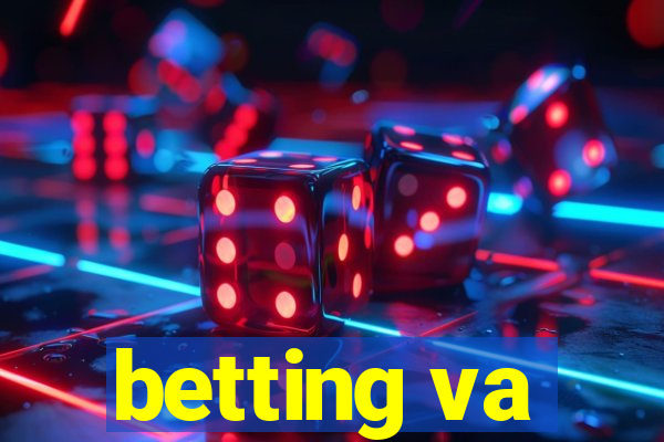 betting va