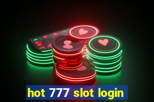 hot 777 slot login