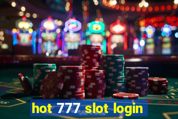 hot 777 slot login