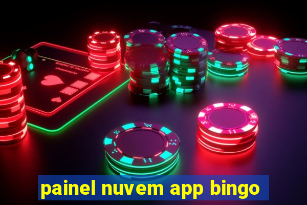 painel nuvem app bingo