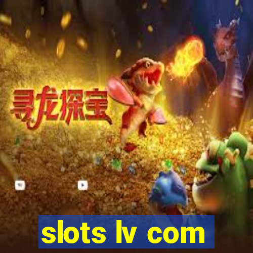 slots lv com