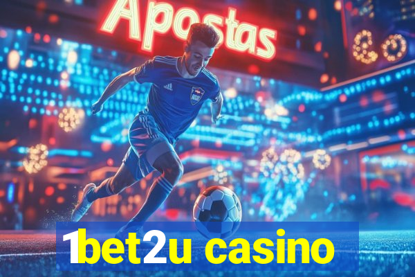 1bet2u casino