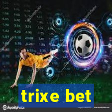 trixe bet