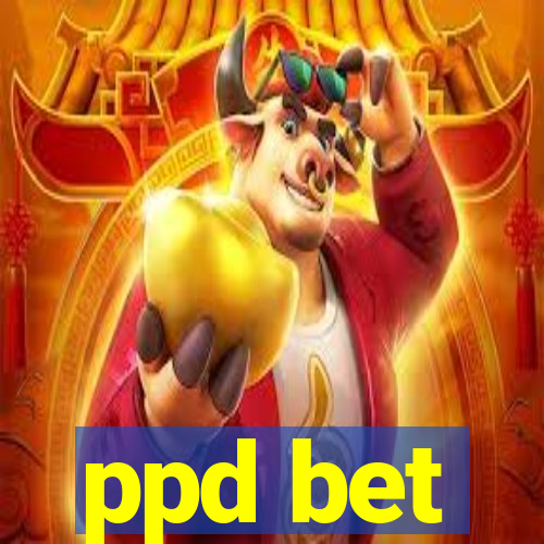 ppd bet