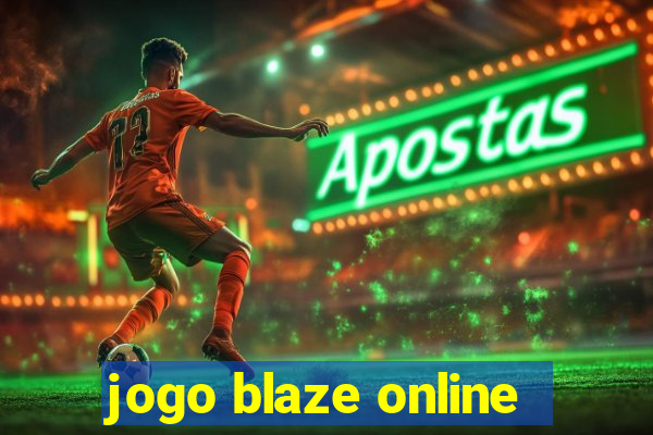 jogo blaze online