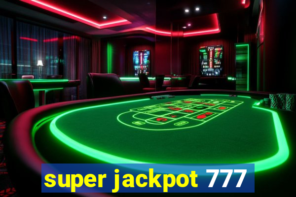 super jackpot 777