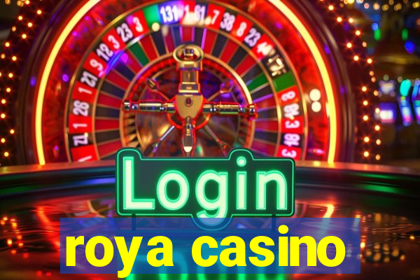 roya casino