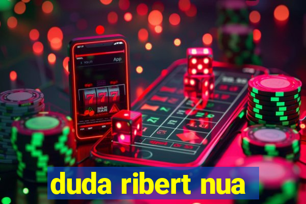 duda ribert nua