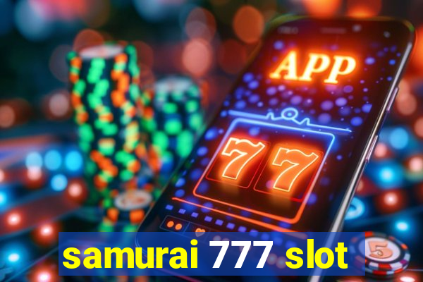 samurai 777 slot