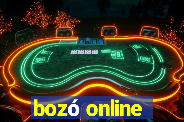 bozó online