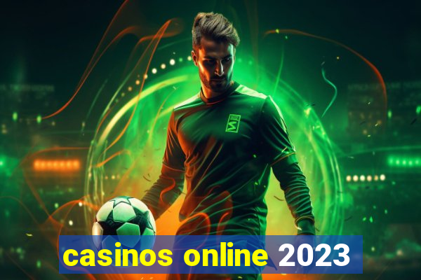 casinos online 2023