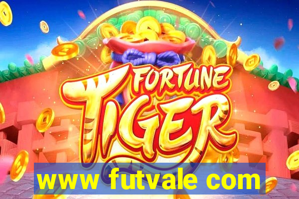 www futvale com