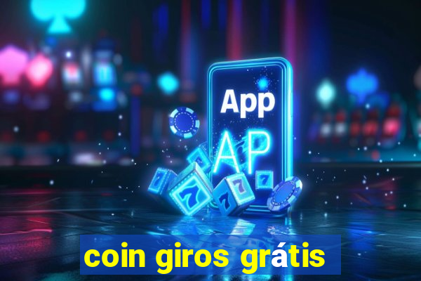 coin giros grátis