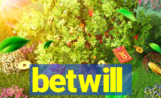 betwill