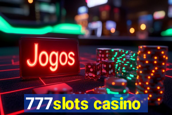 777slots casino