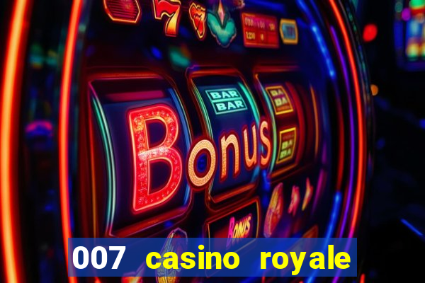 007 casino royale dublado baixar