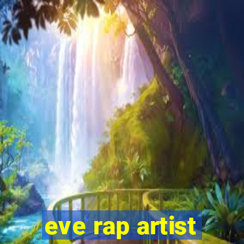 eve rap artist