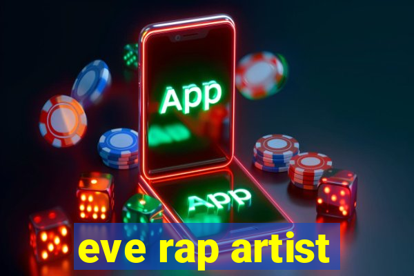 eve rap artist