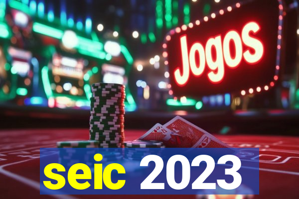 seic 2023