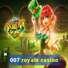 007 royale casino