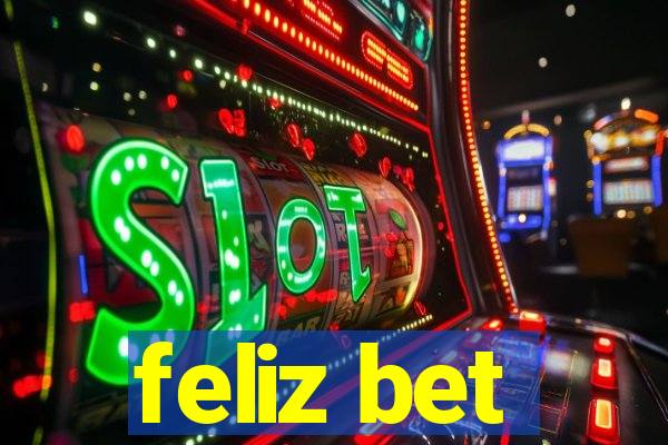 feliz bet