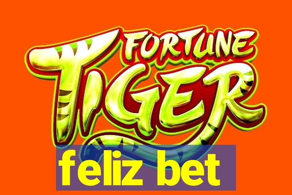 feliz bet