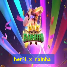 her贸i x rainha dos dem么nios