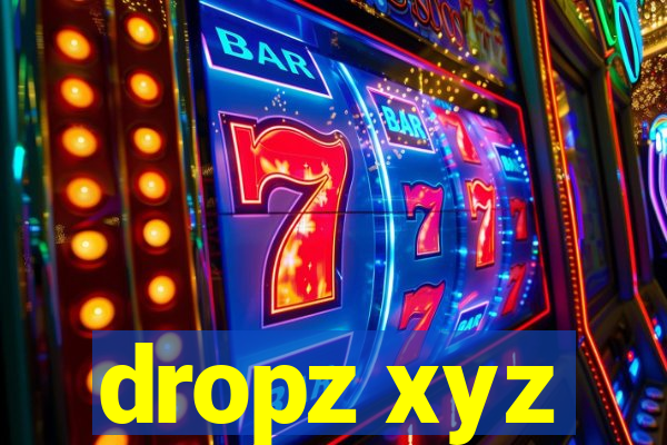 dropz xyz