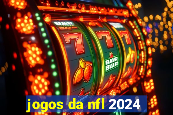 jogos da nfl 2024