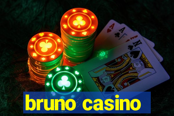 bruno casino