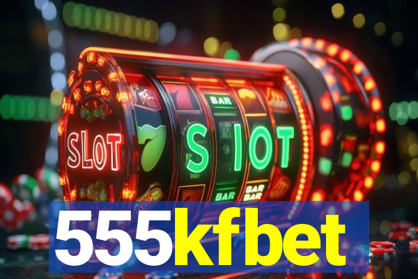 555kfbet