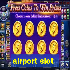 airport slot