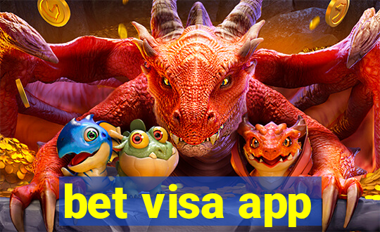 bet visa app