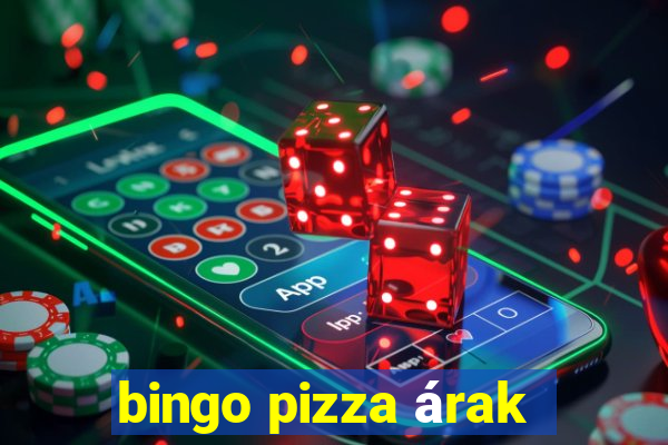 bingo pizza árak