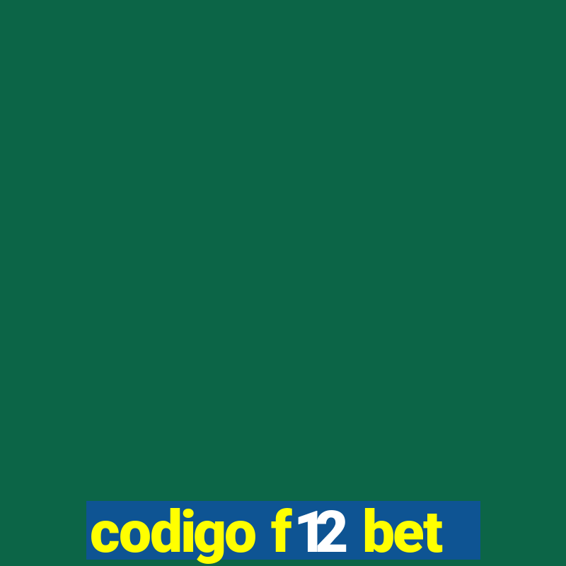 codigo f12 bet