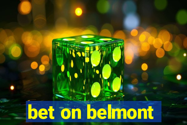 bet on belmont