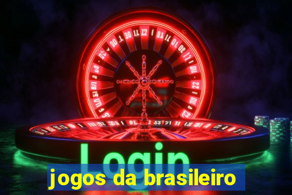 jogos da brasileiro