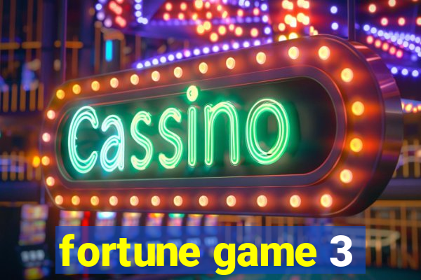 fortune game 3