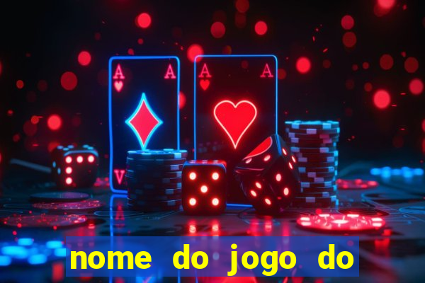 nome do jogo do dado cassino