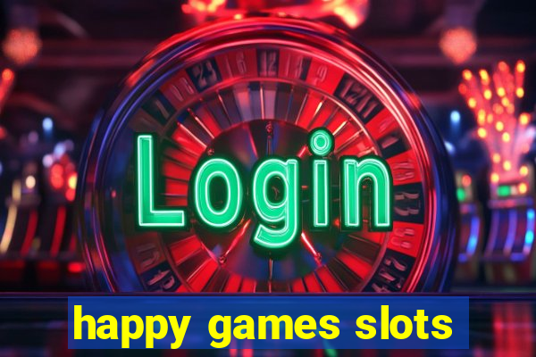 happy games slots