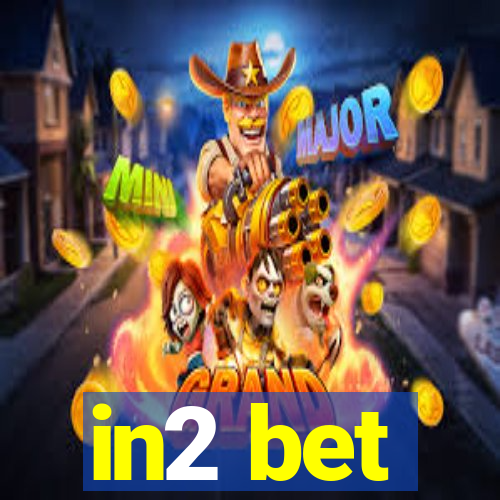 in2 bet