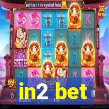 in2 bet