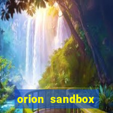 orion sandbox enhanced jogos 360