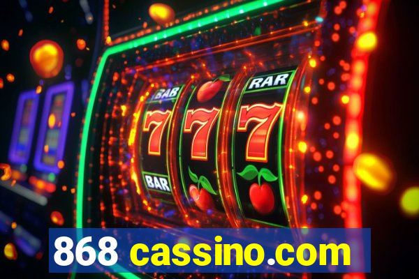 868 cassino.com