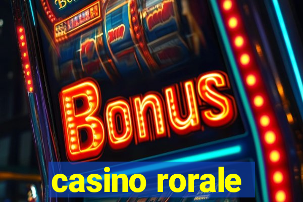 casino rorale