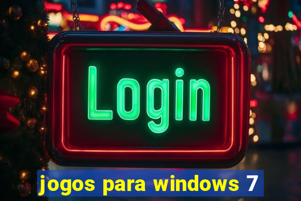 jogos para windows 7