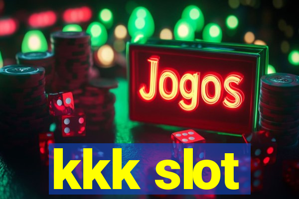 kkk slot