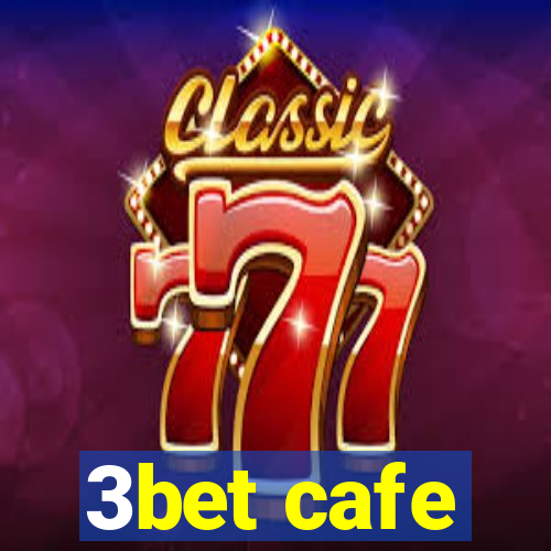 3bet cafe