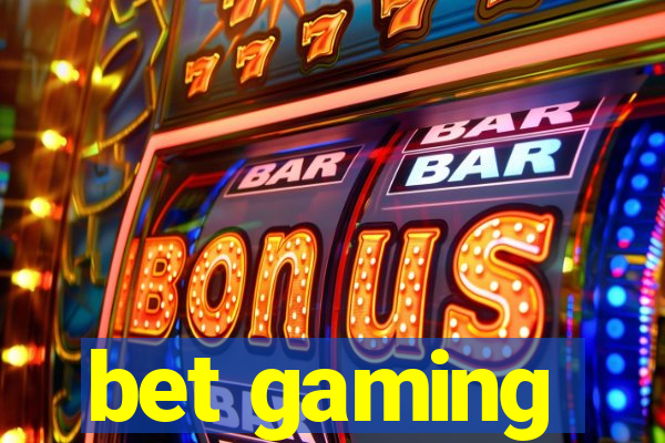 bet gaming