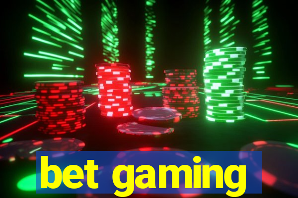 bet gaming